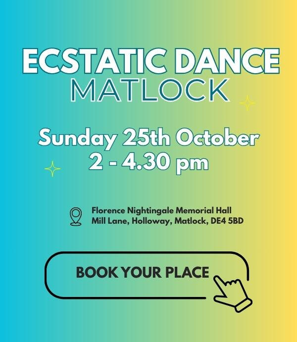 Ecstatic Dance Matlock 25th October